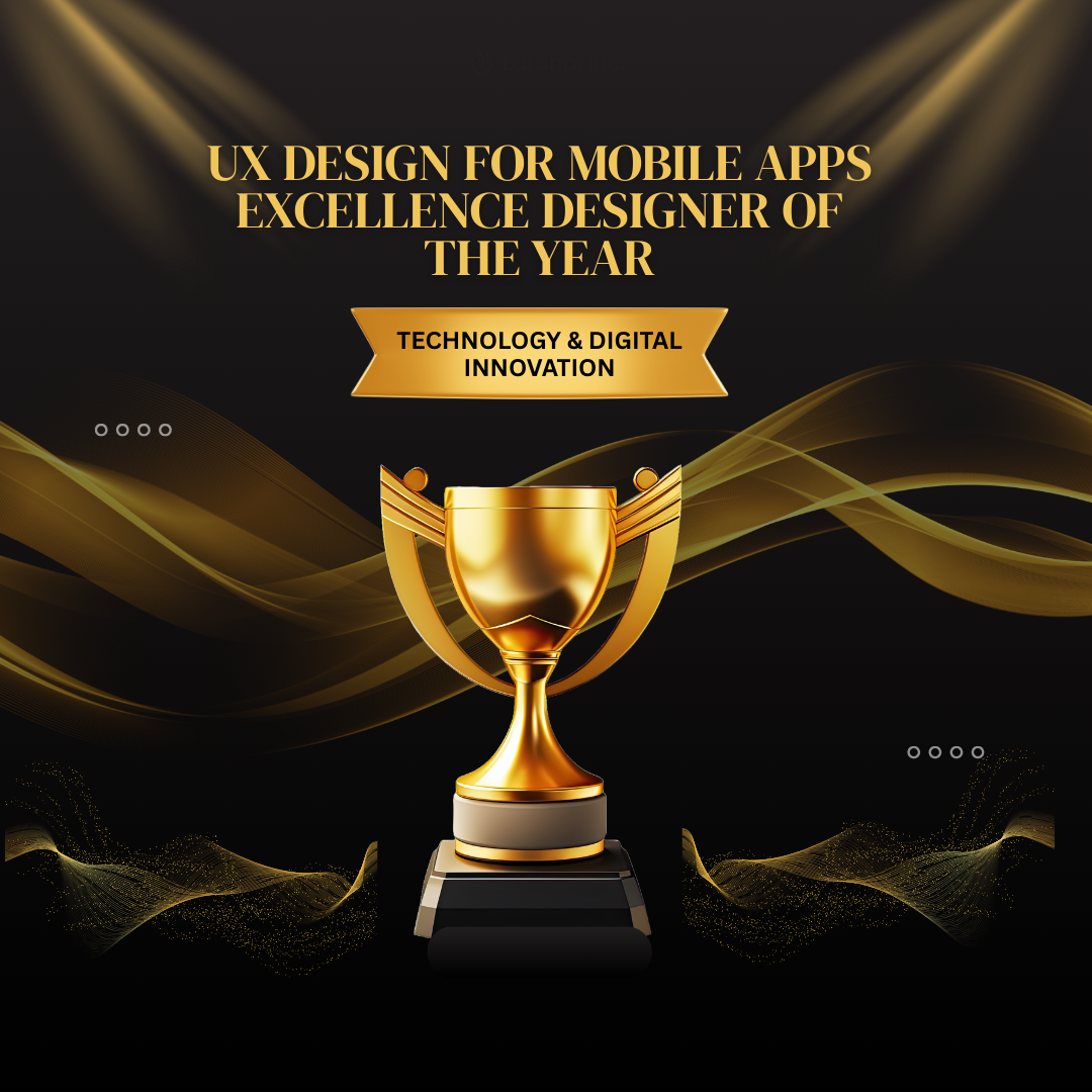 UX Design for Mobile Apps Excellence Designer of the Year